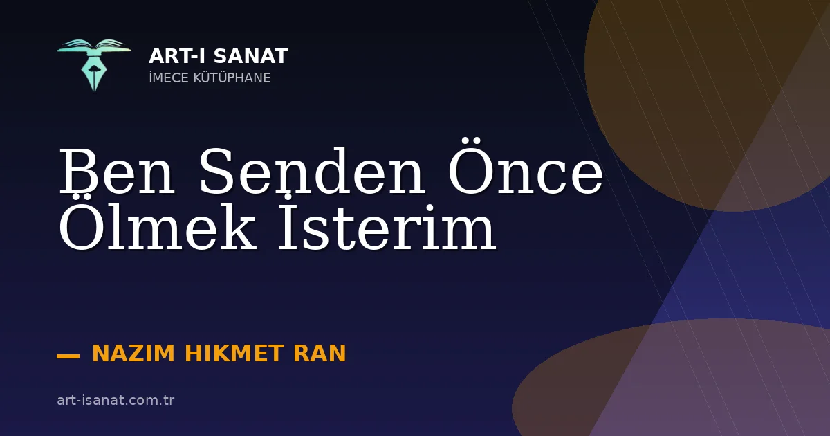 Ben Senden Önce Ölmek İsterim