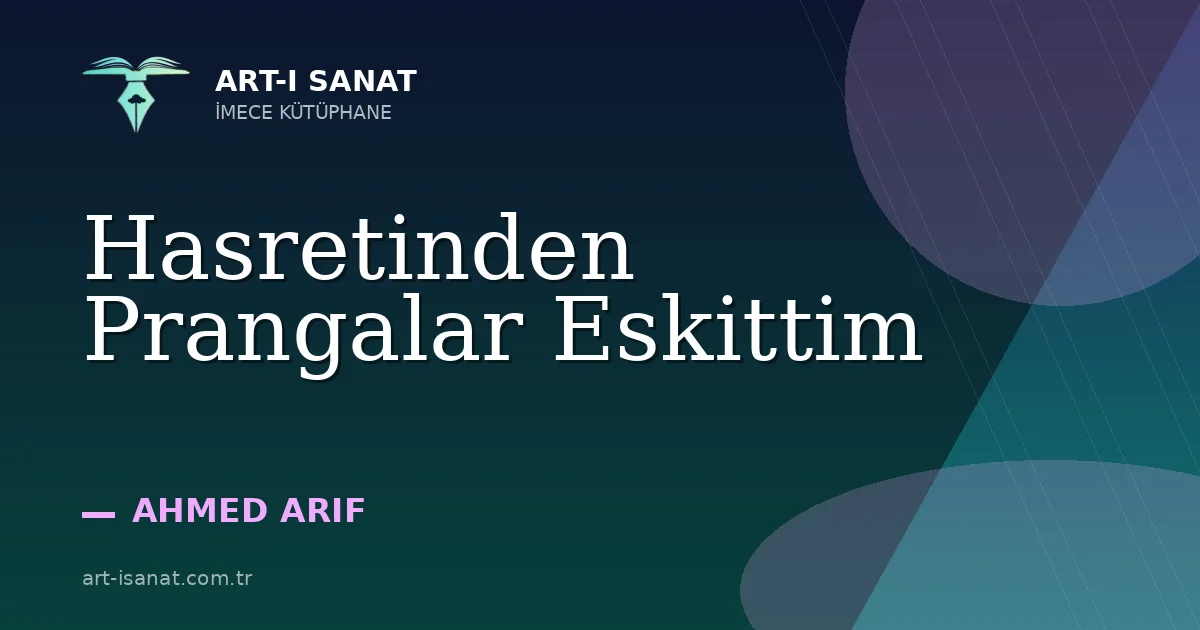 Hasretinden Prangalar Eskittim