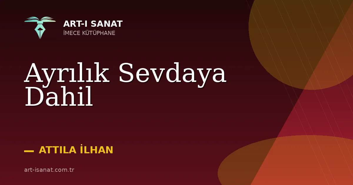 Ayrılık Sevdaya Dahil
