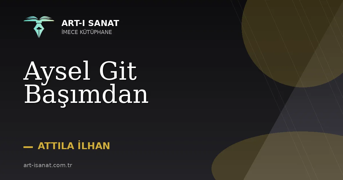 Aysel Git Başımdan