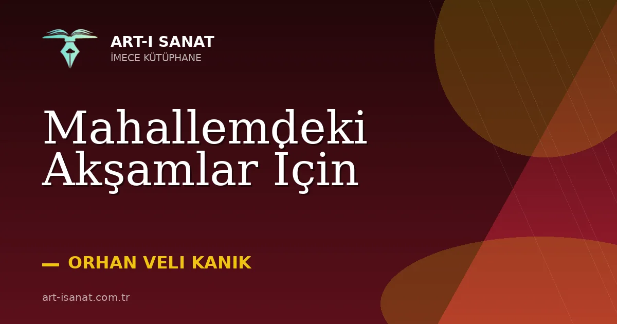 Mahallemdeki Akşamlar İçin
