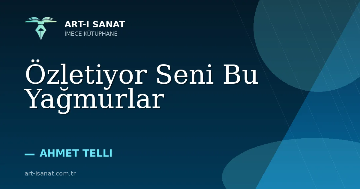 Özletiyor Seni Bu Yağmurlar