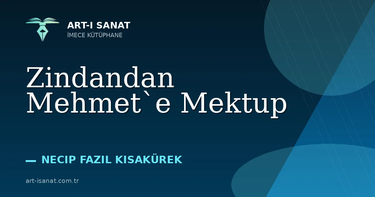 Zindandan Mehmet`e Mektup