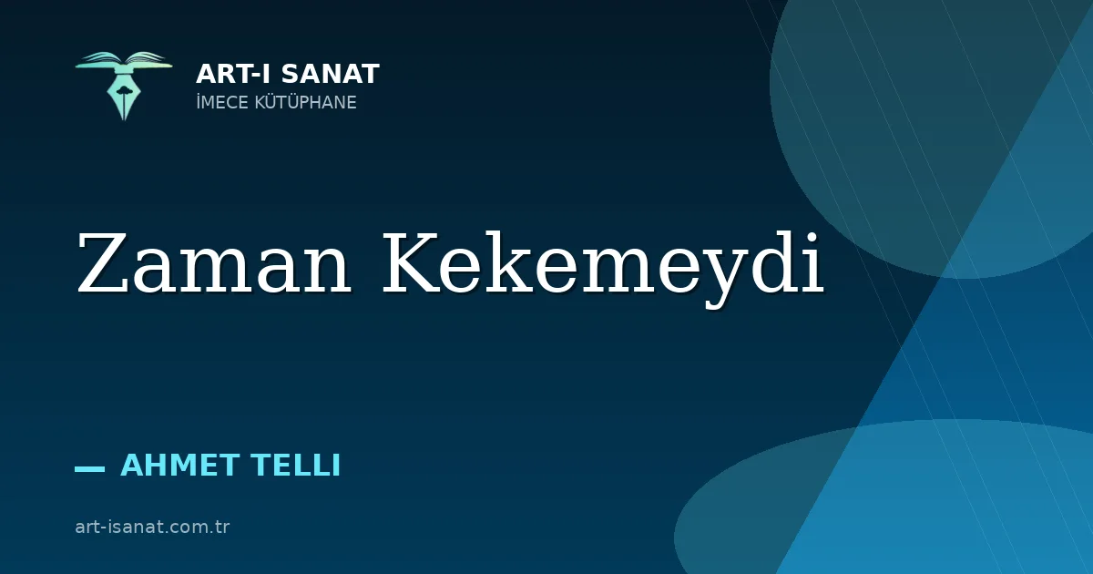 Zaman Kekemeydi