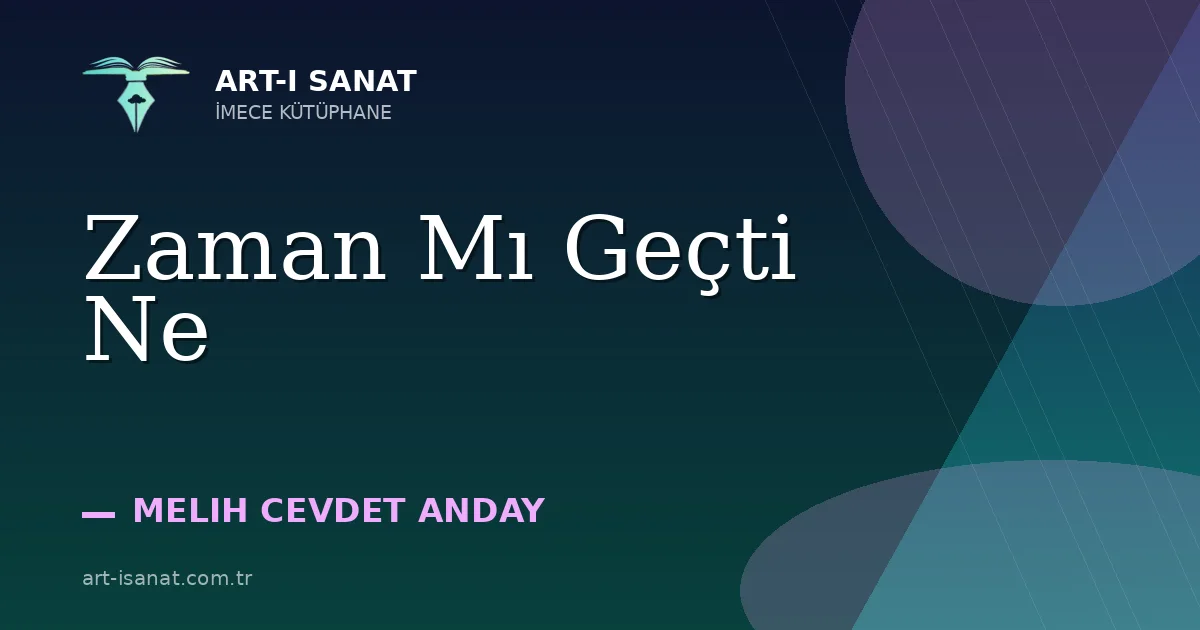 Zaman Mı Geçti Ne