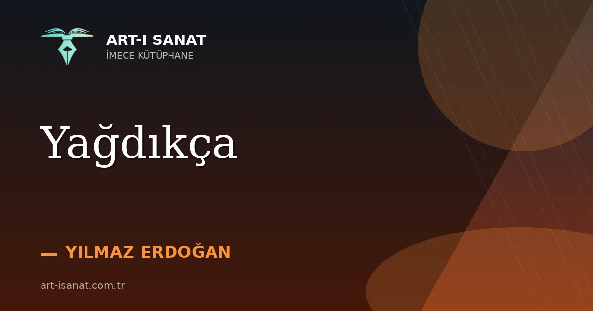 Yağdıkça