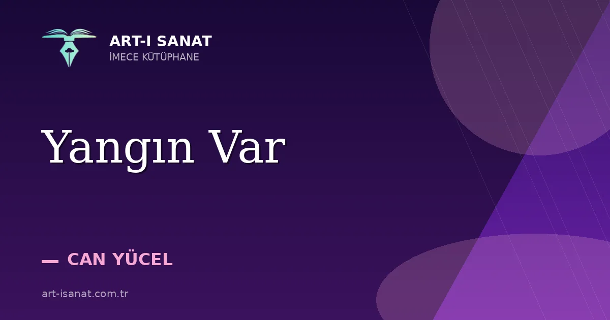 Yangın Var