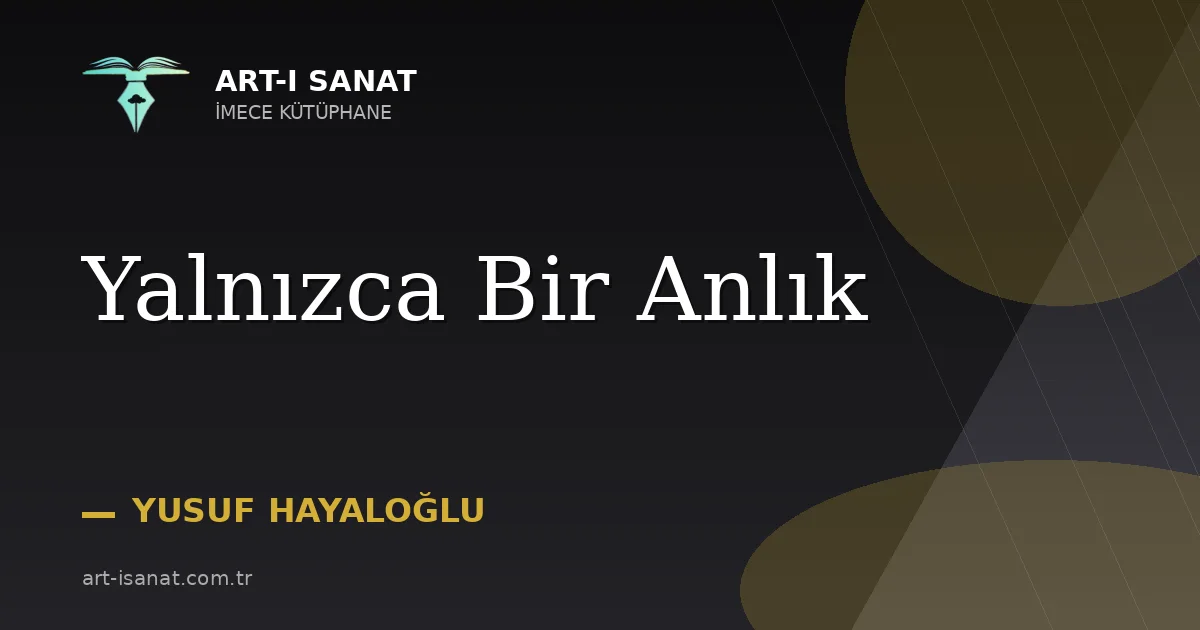 Yalnızca Bir Anlık