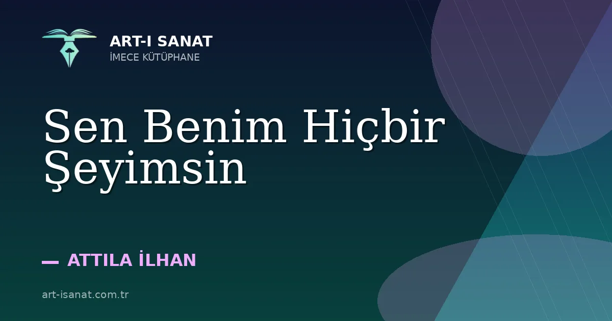 Sen Benim Hiçbir Şeyimsin