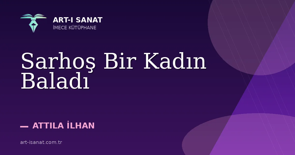 Sarhoş Bir Kadın Baladı