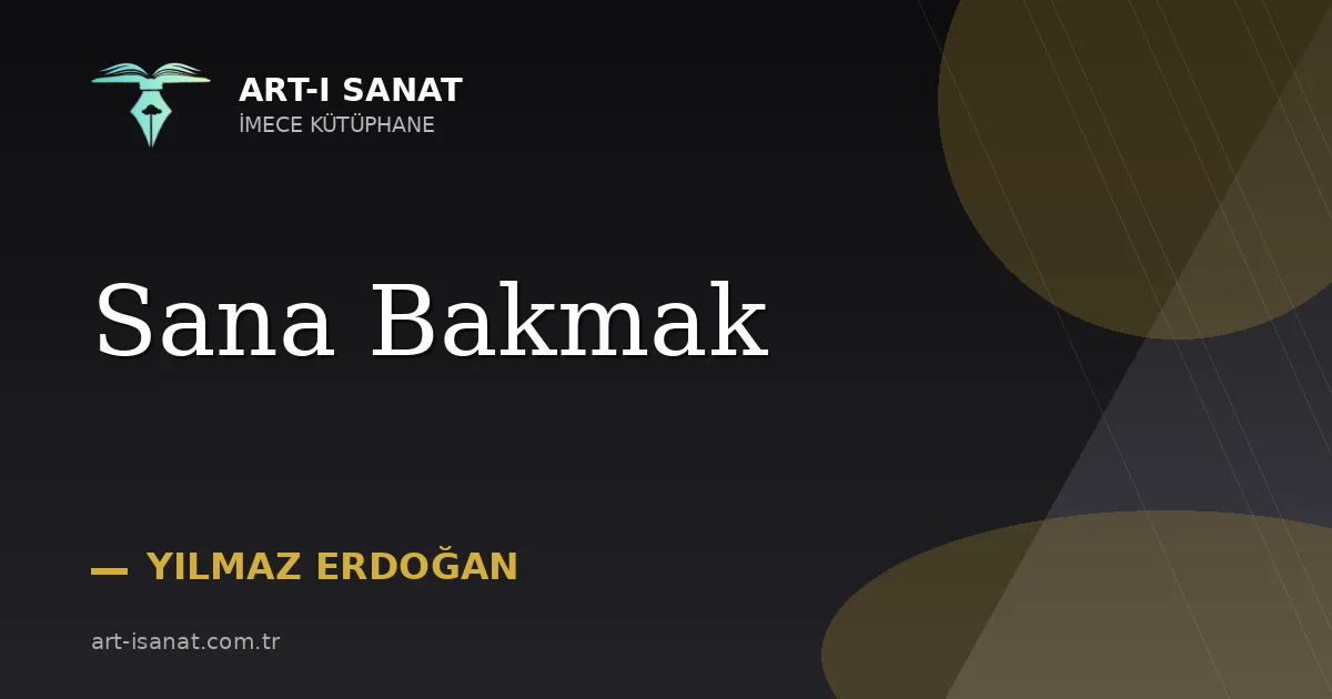 Sana Bakmak