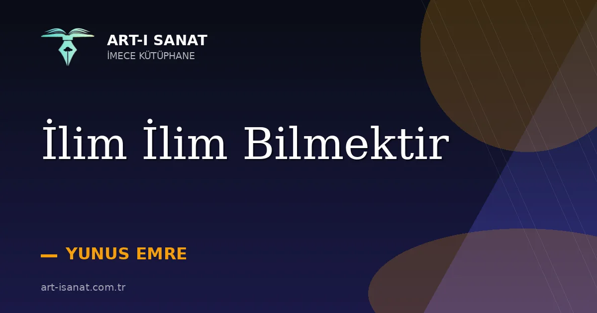 İlim İlim Bilmektir
