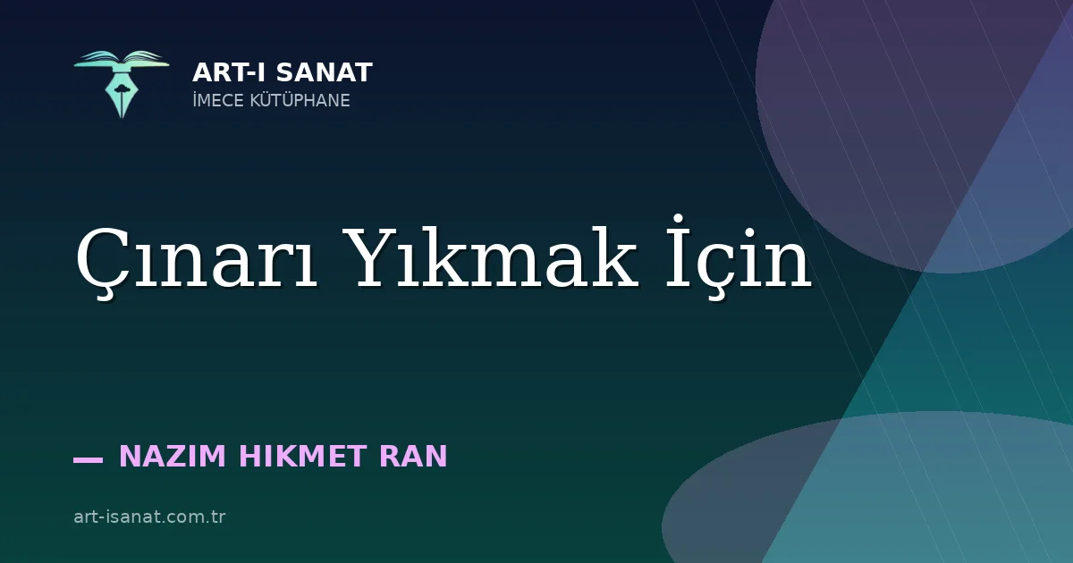 Çınarı Yıkmak İçin