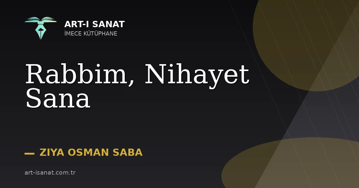 Rabbim, Nihayet Sana