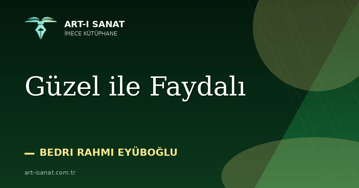 Güzel ile Faydalı