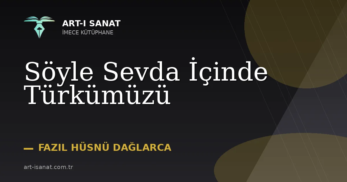 Söyle Sevda İçinde Türkümüzü