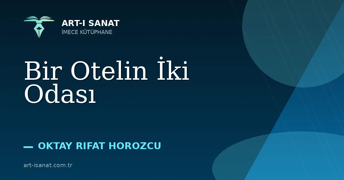 Bir Otelin İki Odası