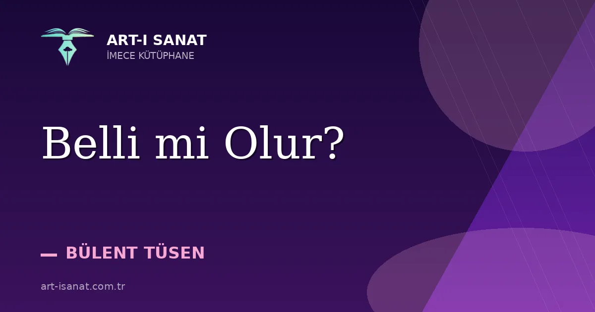 Belli mi Olur?