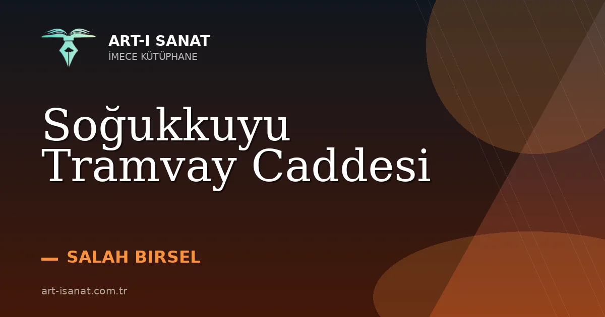 Soğukkuyu Tramvay Caddesi