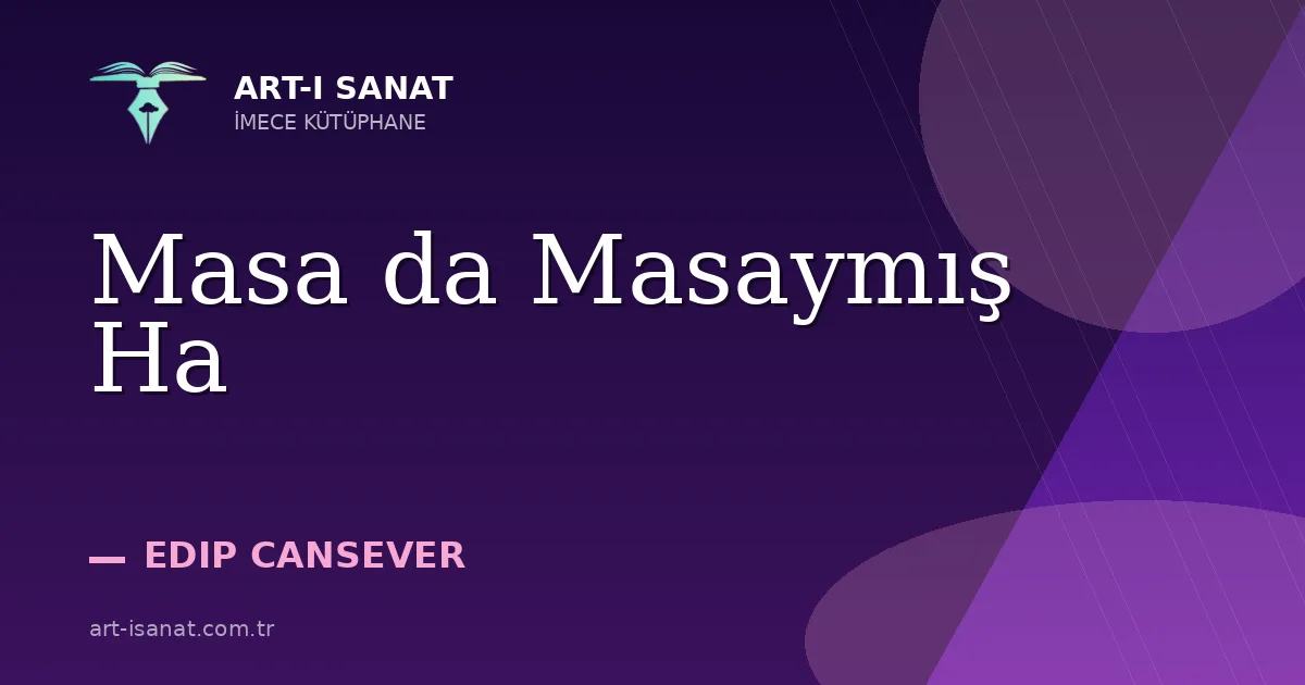 Masa da Masaymış Ha
