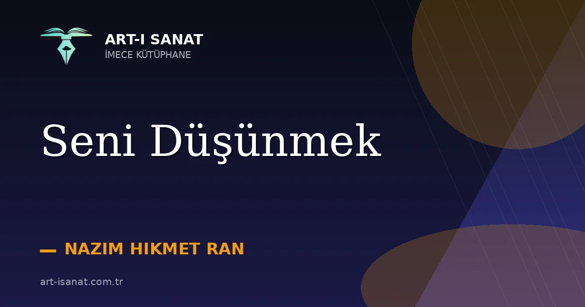 Seni Düşünmek