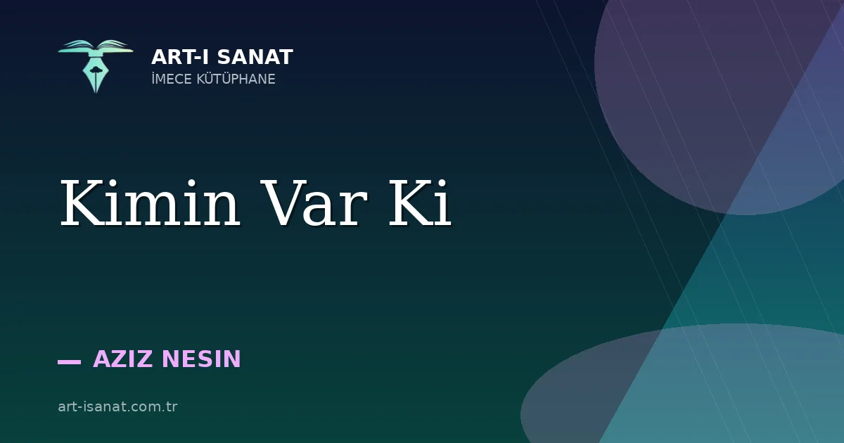 Kimin Var Ki