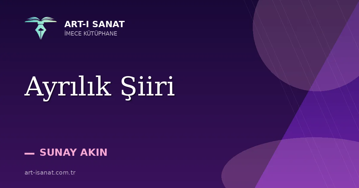 Ayrılık Şiiri