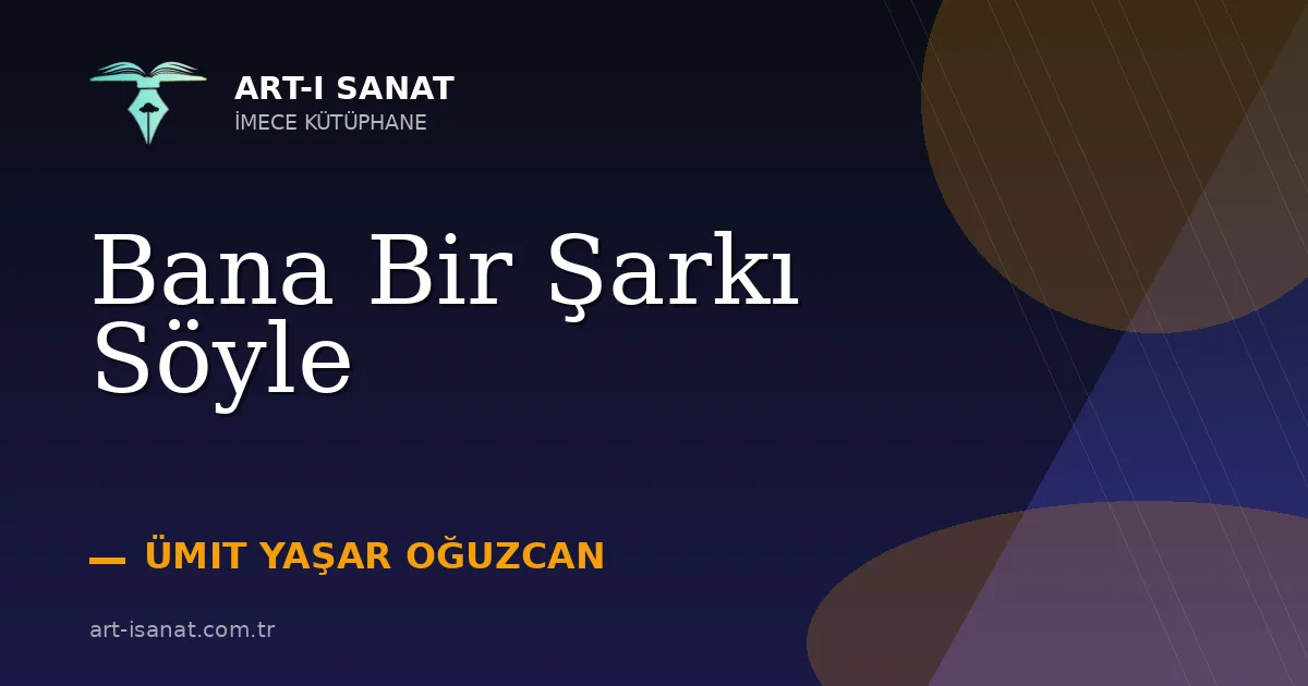 Bana Bir Şarkı Söyle