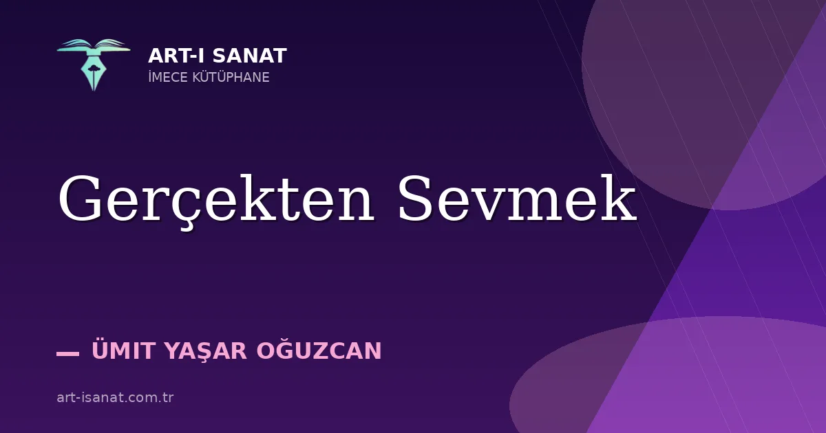 Gerçekten Sevmek