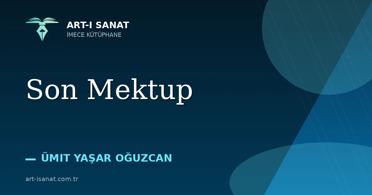 Son Mektup