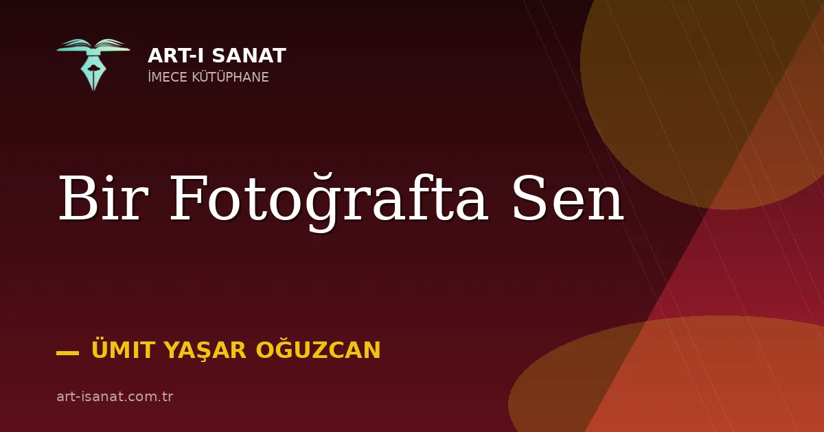 Bir Fotoğrafta Sen