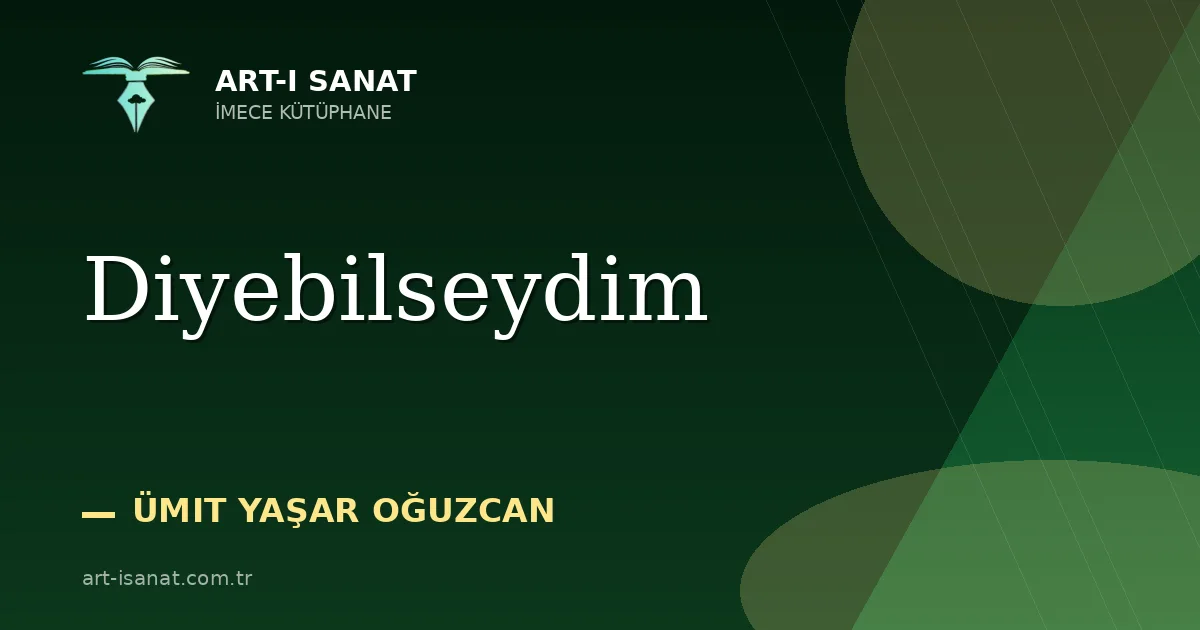 Diyebilseydim