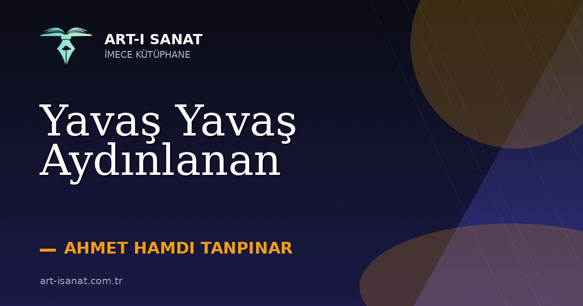 Yavaş Yavaş Aydınlanan