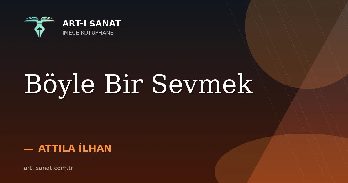 Böyle Bir Sevmek
