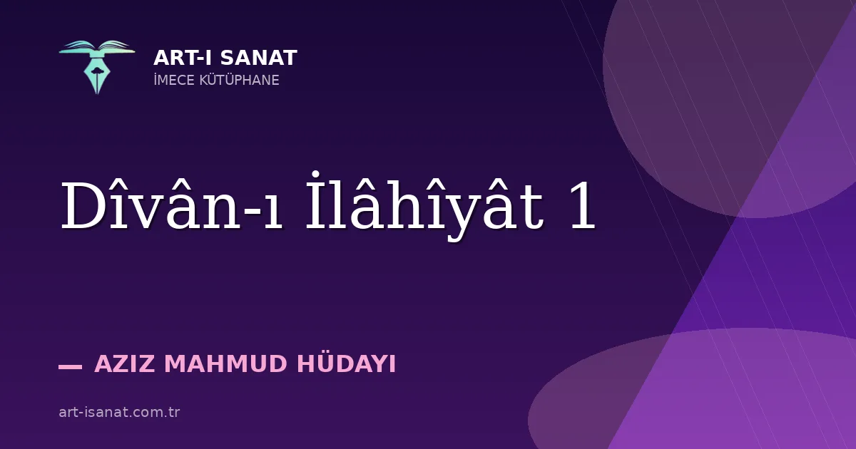 Dîvân-ı İlâhîyât 1