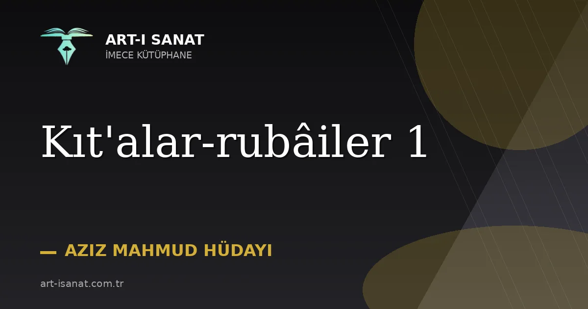 Kıt'alar-rubâiler 1