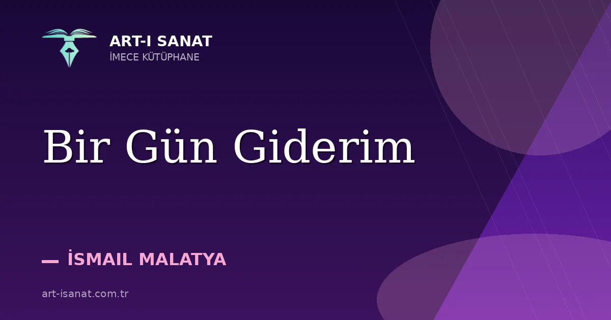 Bir Gün Giderim