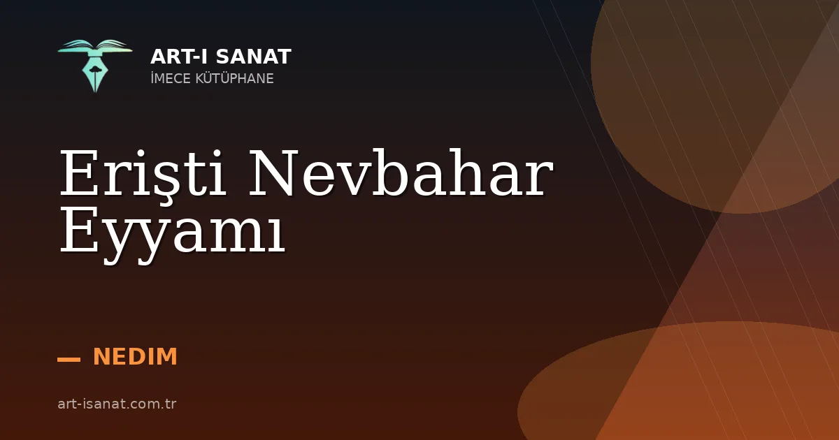 Erişti Nevbahar Eyyamı