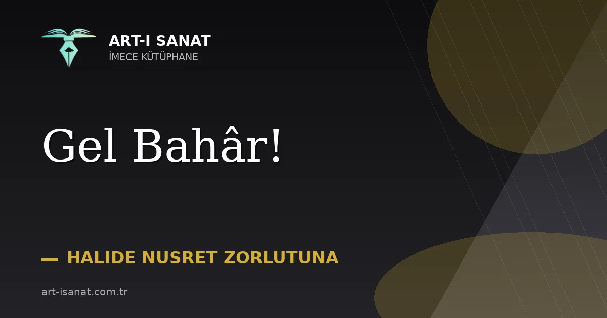 Gel Bahâr!