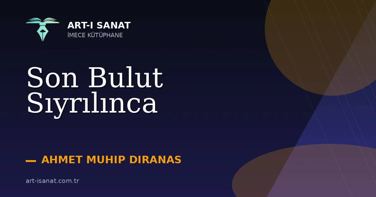 Son Bulut Sıyrılınca