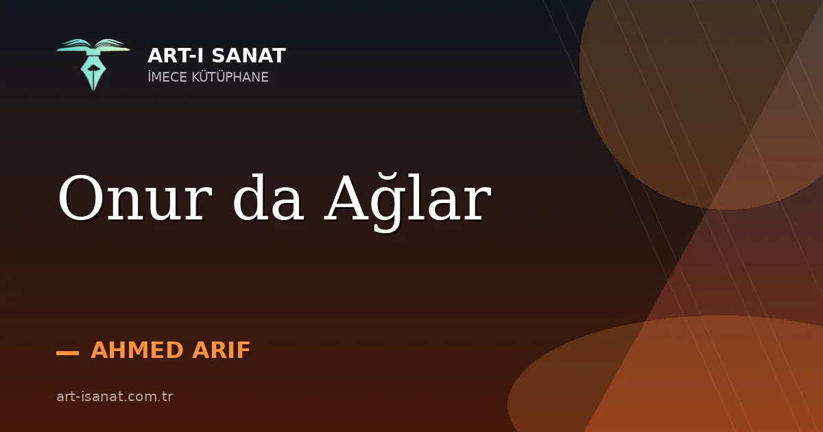 Onur da Ağlar