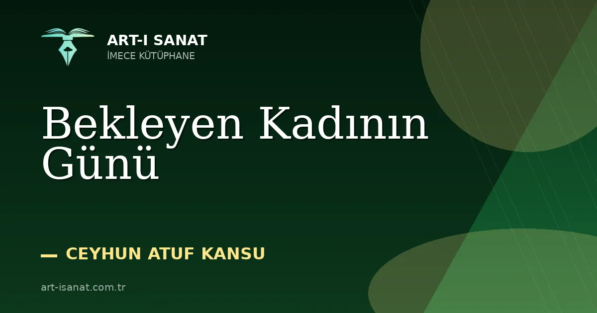 Bekleyen Kadının Günü