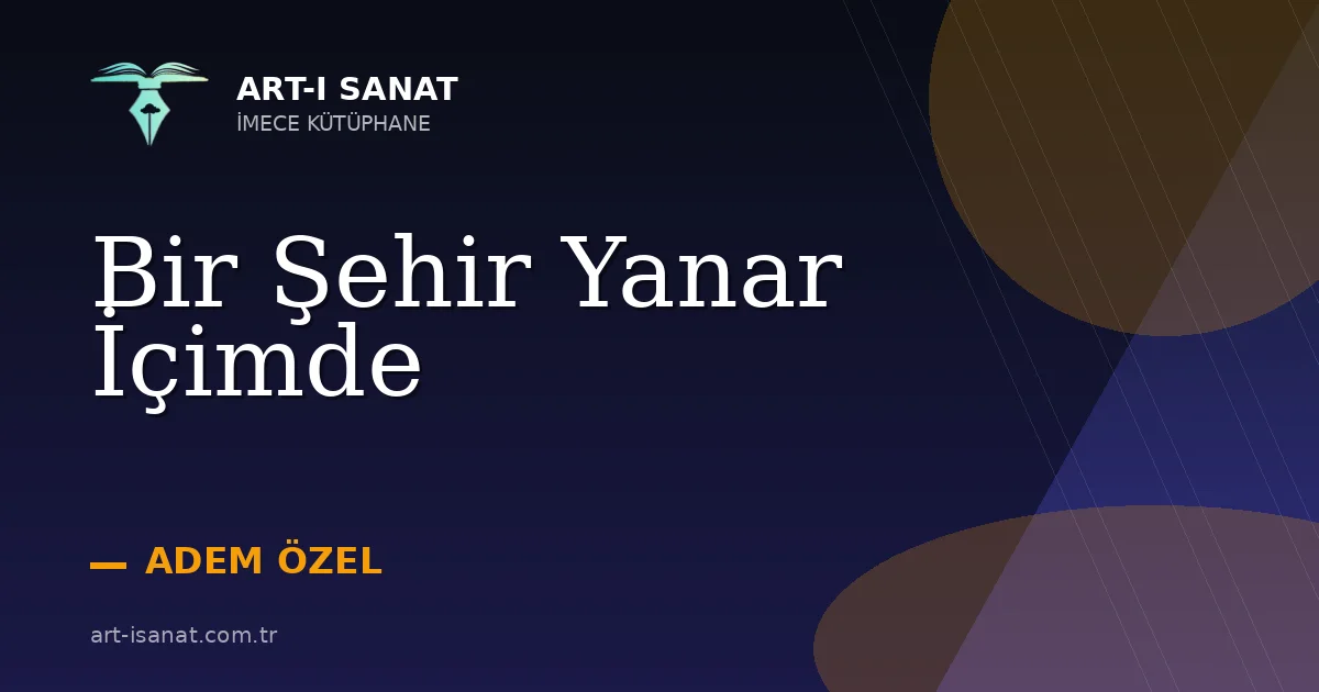 Bir Şehir Yanar İçimde