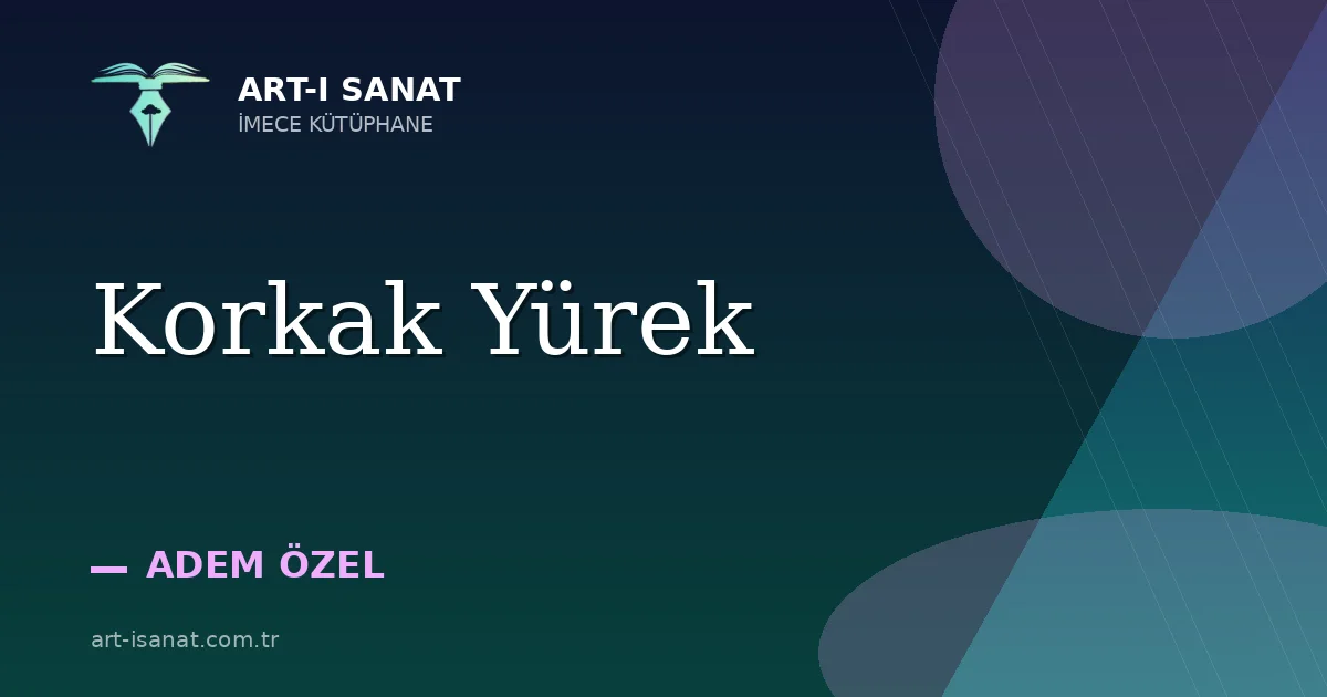 Korkak Yürek