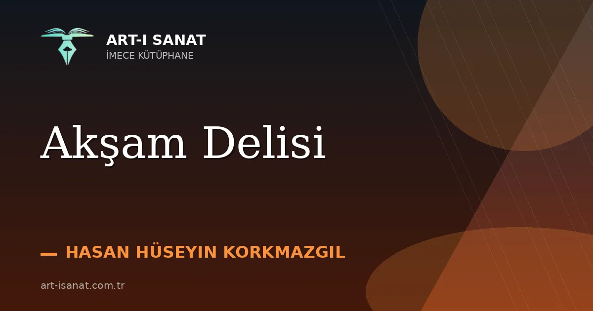 Akşam Delisi