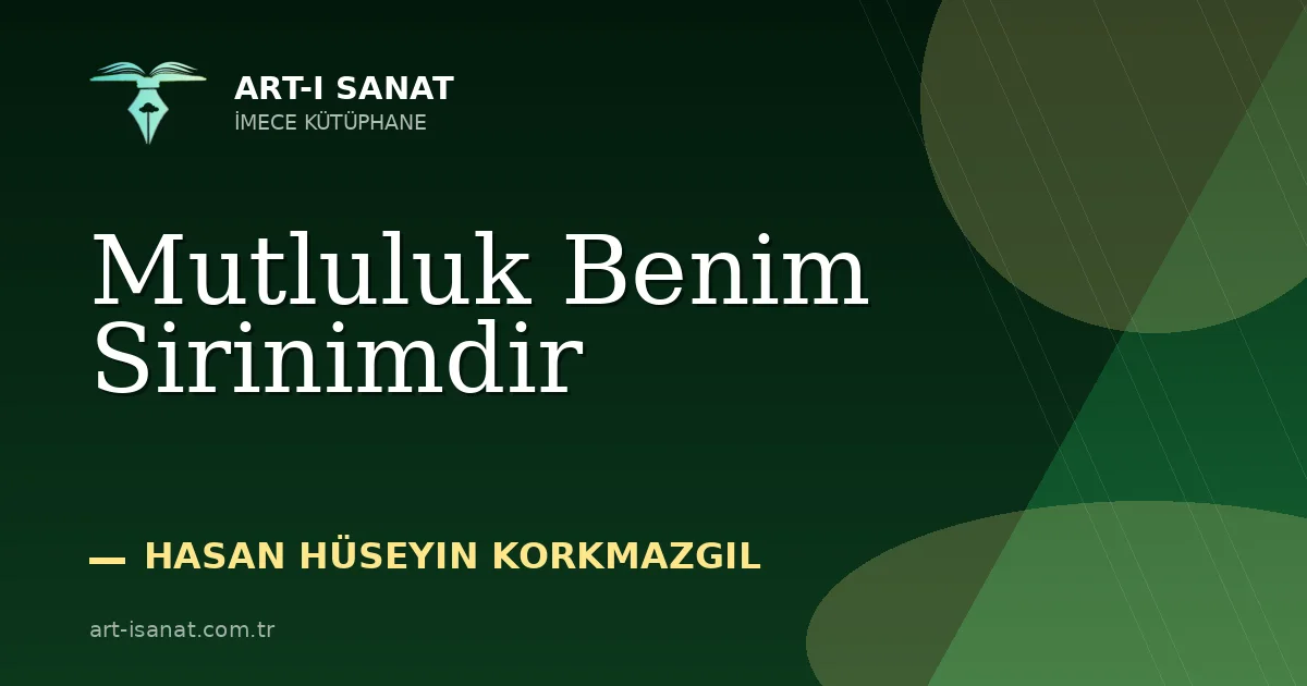 Mutluluk Benim Sirinimdir