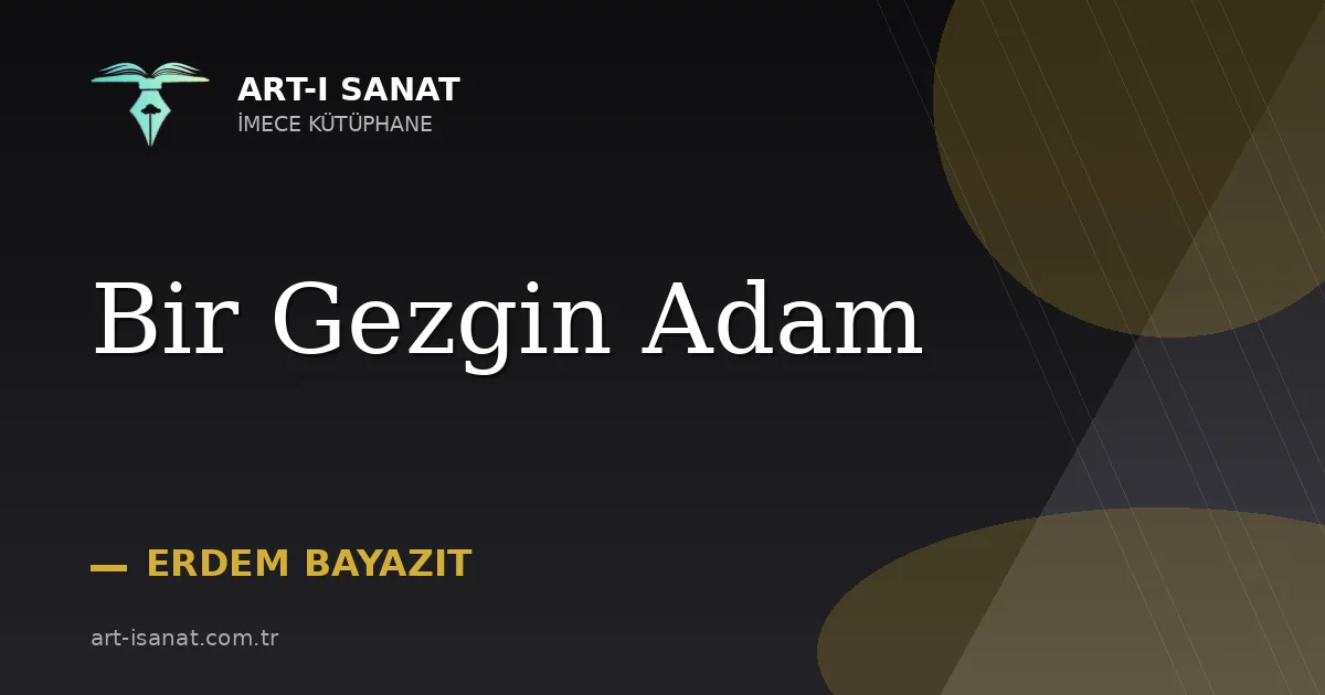 Bir Gezgin Adam