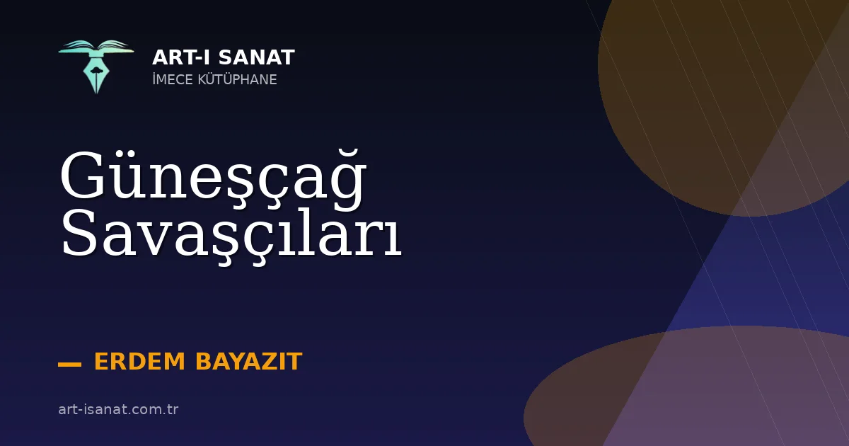 Güneşçağ Savaşçıları