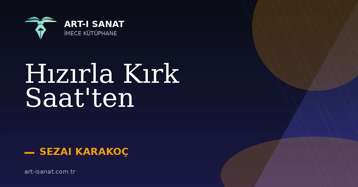 Hızırla Kırk Saat'ten