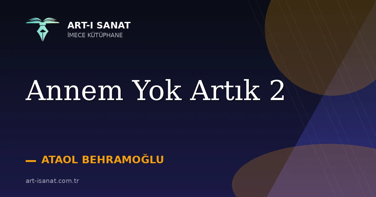 Annem Yok Artık 2